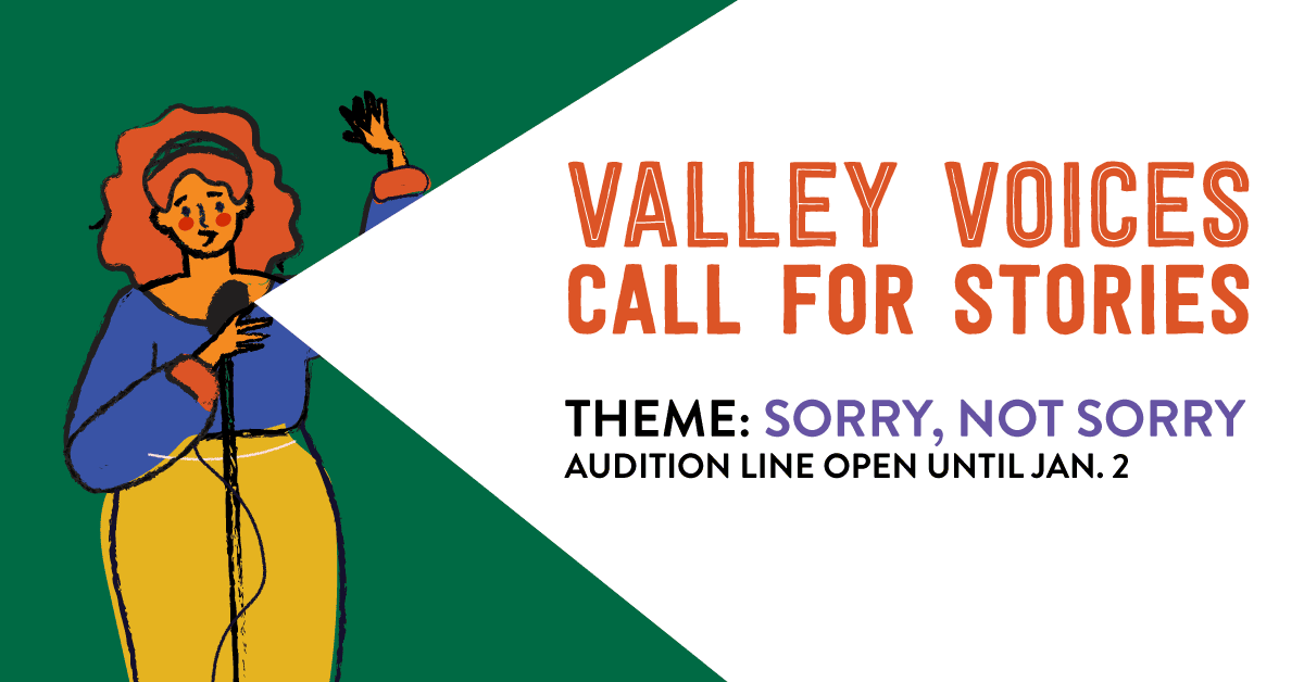 Valley Voices Call for Stories: Thin Ice - Auditions open until January 2